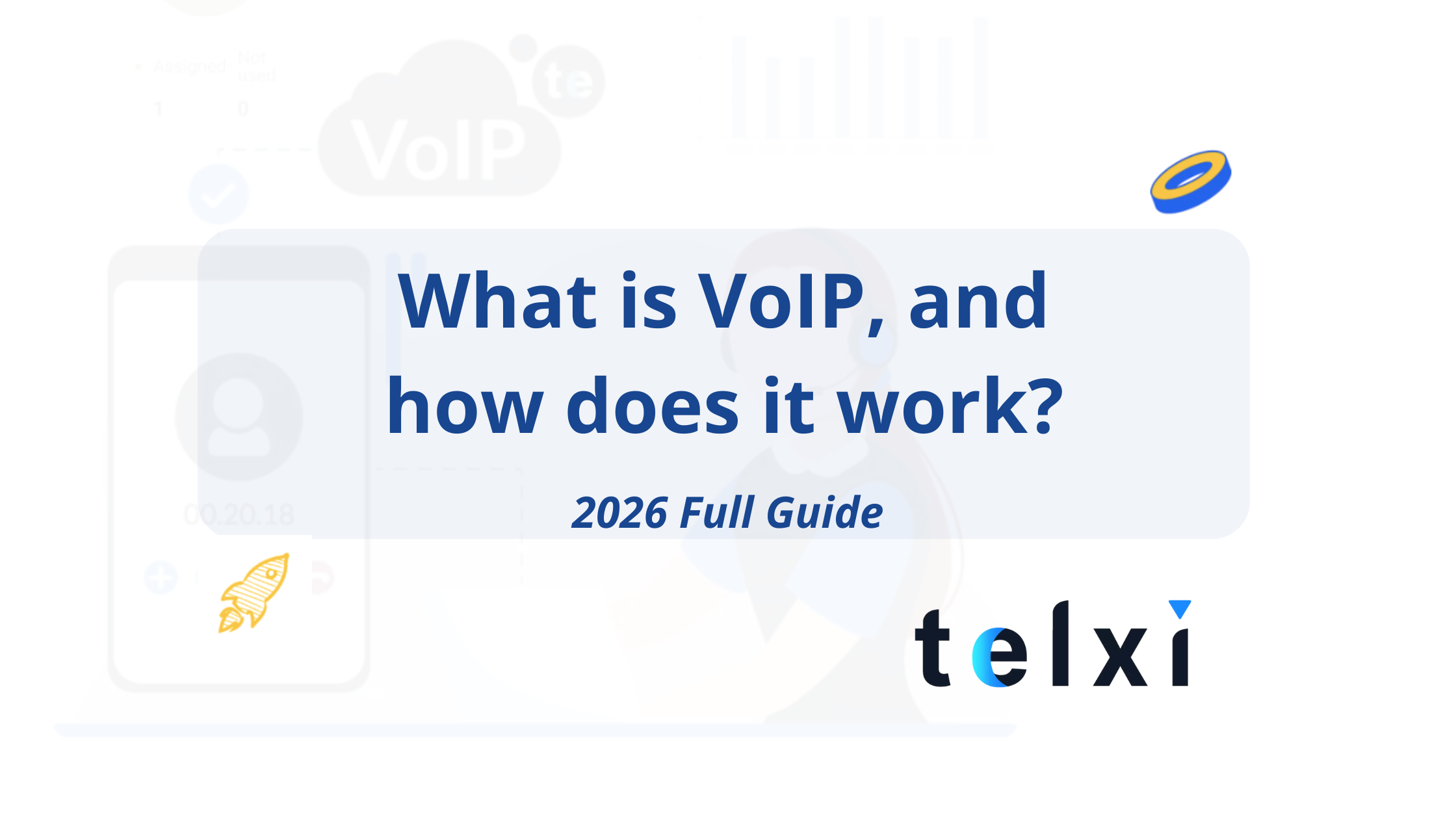 VoIP: The 2026 Ultimate Guide For Businesses 57 - Telxi