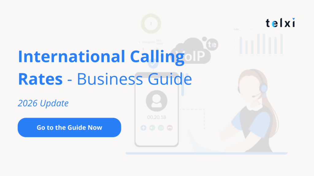 Global Phone Numbers for Business: The 2026 Ultimate Guide 6 - Telxi